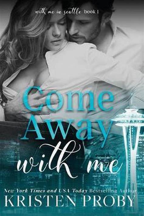 come away with me by kristen proby english paperback book free