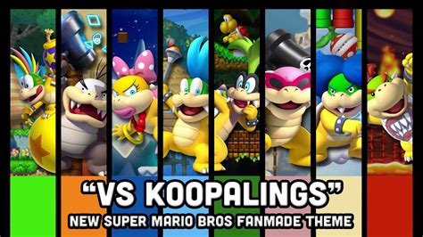 koopalings  super mario bros fanmade theme youtube