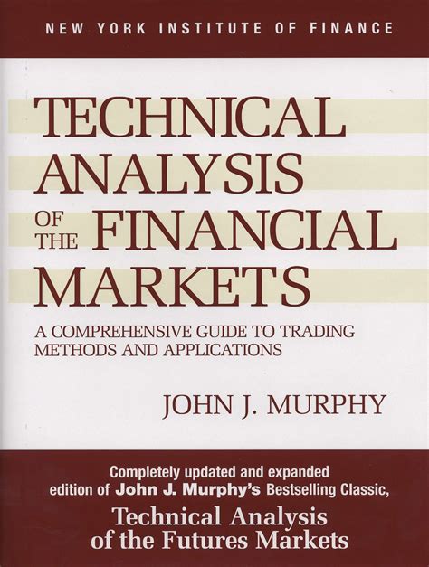 technical analysis   financial markets  john  murphy penguin books  zealand
