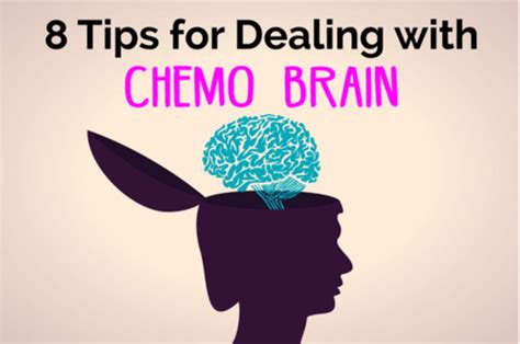 8 tips for dealing with chemo brain cognitive loss chemo brain