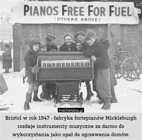 bristol  rok  fabryka fortepianow mickleburgh rozdaje instrumenty