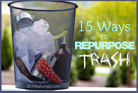 repurpose  wonderful ways  reuse  trash