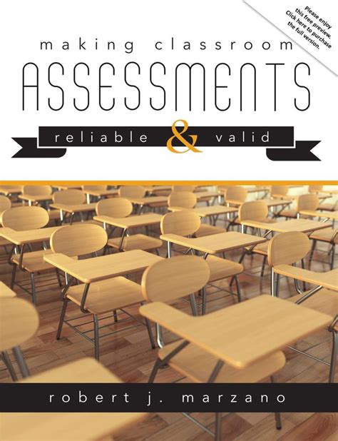 making classroom assessments reliable  valid classroom assessment classroom assessment