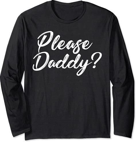 please daddy kinky long sleeve for bdsm fans clothing