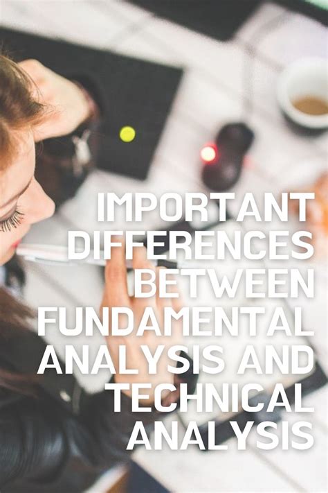 Important Differences Between Fundamental Analysis And