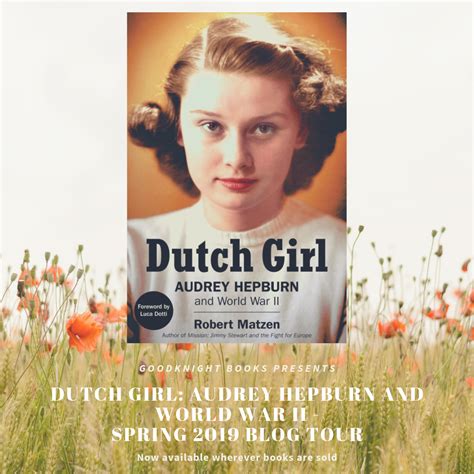 Blog Tour For The Dutch Girl By Robert Matzen On May 14