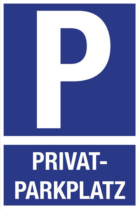 pvc schild hartschaum platte privatparkplatz