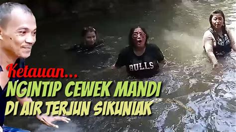 Ngintip Cewek Mandi Di Sungai Cipinky Youtube