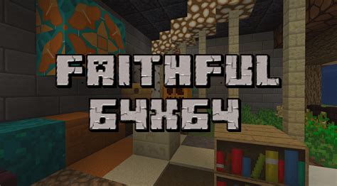 faithful    resource pack texture pack