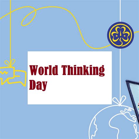 world thinking day   chronology    activities
