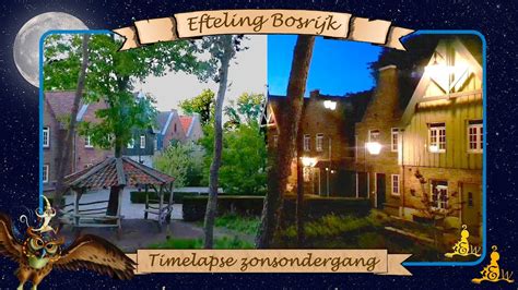 efteling bosrijk timelapse zonsondergang youtube