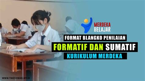 Blangko Penilaian Formatif Dan Sumantif Kurikulum Merdeka