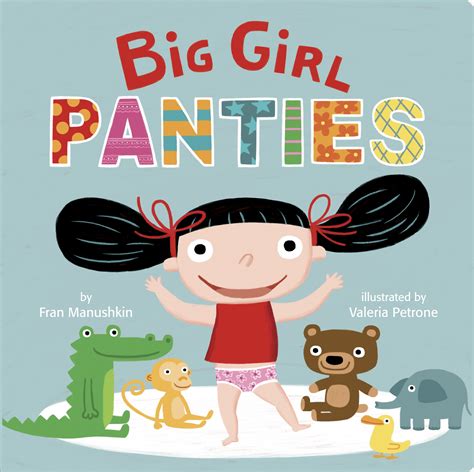 big girl panties by fran manushkin penguin books australia