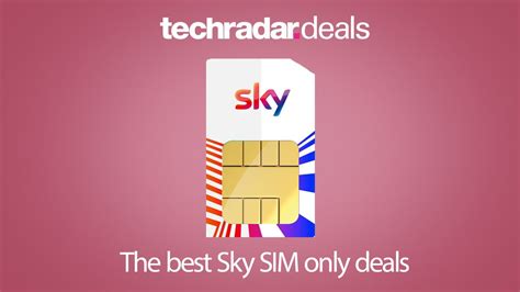 sky sim  deals  july  techradar