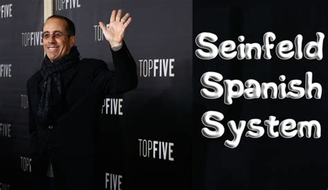 Seinfeld’s Spanish System Synergy Spanish
