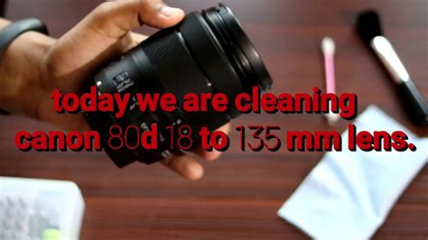 clean dslr camera lens canond  mm lens cleaning min