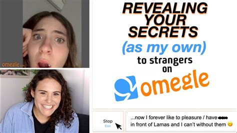 Revealing Your Secrets To Strangers On Omegle Youtube