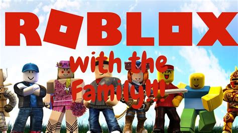 roblox   family youtube