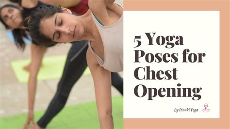 yoga poses  chest opening withme youtube