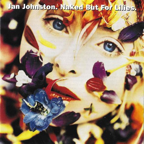 naked but for lilies album by jan johnston spotify