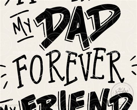 always my dad forever my friend happy father s day svg