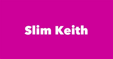 slim keith spouse children birthday