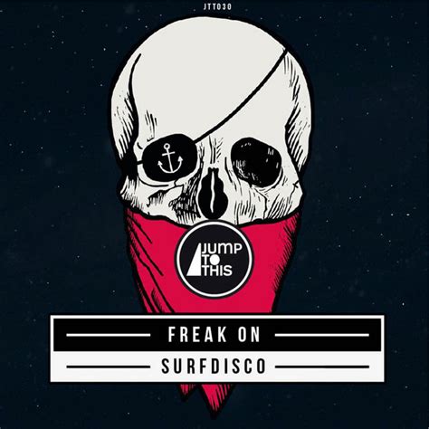 Freak On Single By Surfdisco Spotify