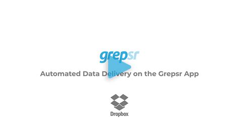 data delivery  dropbox grepsr