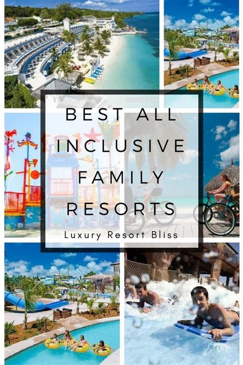 inclusive family resorts