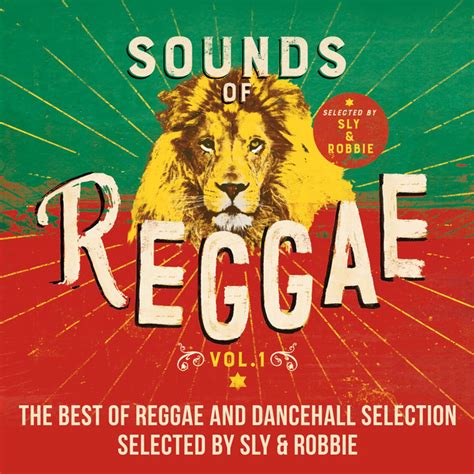 Sounds Of Reggae Vol 1 The Best Of Reggae And Dancehall Selected By