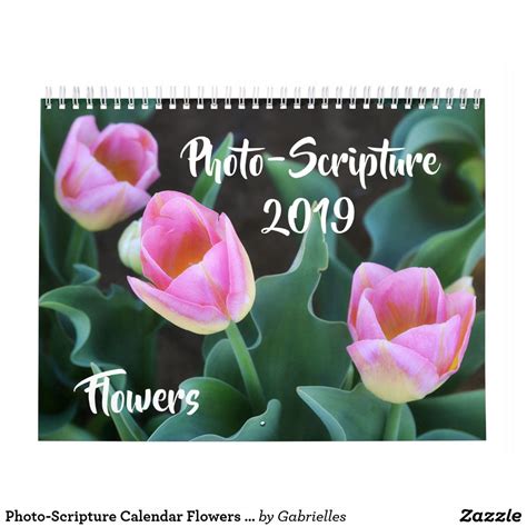 photo scripture calendar flowers  calendar flowers