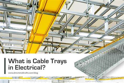 cable trays  electrical   advantages