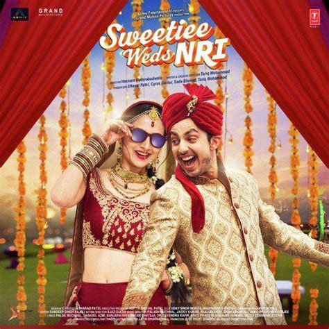 Sweetiee Weds Nri Mp3 Songs Download Bollywood Mp3 Songs