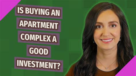 Is Buying An Apartment Complex A Good Investment Youtube