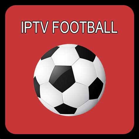 Iptv Football Apk For Android Download
