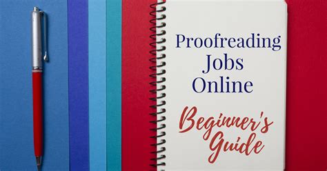 proofreading jobs  complete beginners guide