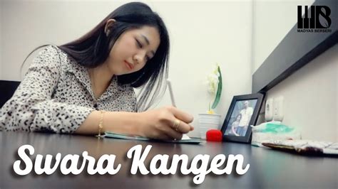 Swara Kangen Lagu Jawa Enak Terbaru Youtube