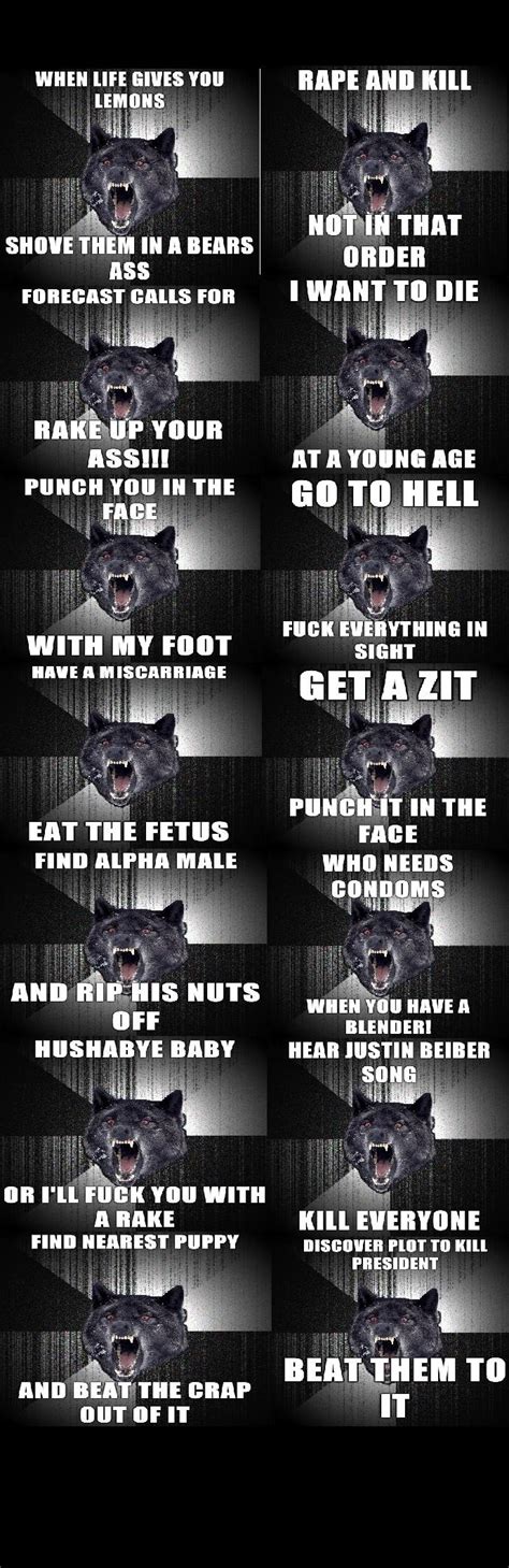 When Live Gives You Lemons Shove Them In Bears Ass Insanity Wolf