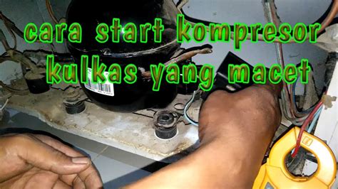 cek  tes kompresor kulkas  bagus otosection