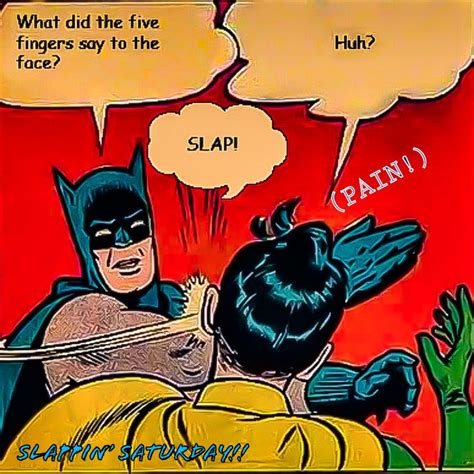 Pin By John Decker On Batman Slapping Robin Never Gets Old Memes