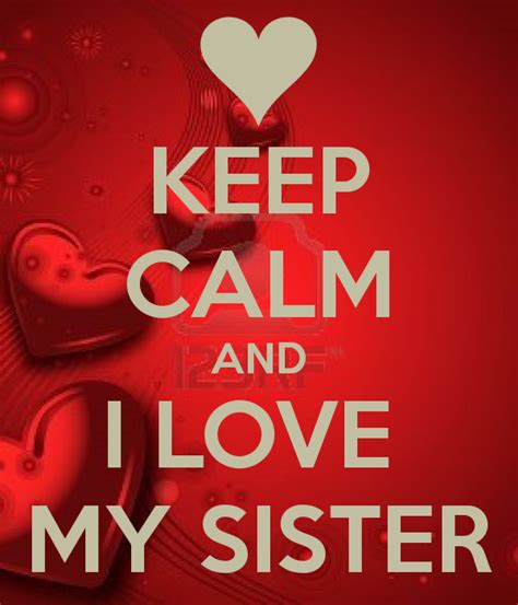 keep calm sister quotes quotesgram