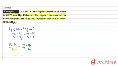 at `298 k` the vapour pressure of water is `23 75 mm hg` calculate