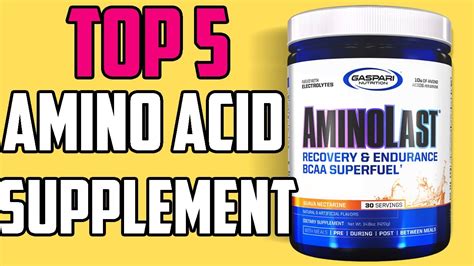 Top 5 Amino Acid Supplement 5 Best Amino Acid Supplements 2020 Youtube