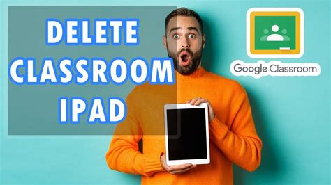 delete class  google classroom  ipad tutorial youtube