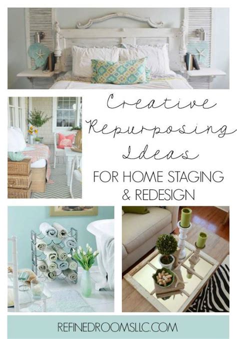 creative repurposing ideas for home staging and redesign