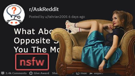 What About The Opposite Sex Confuses You The Most R Askreddit