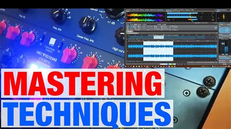 mastering techniques youtube
