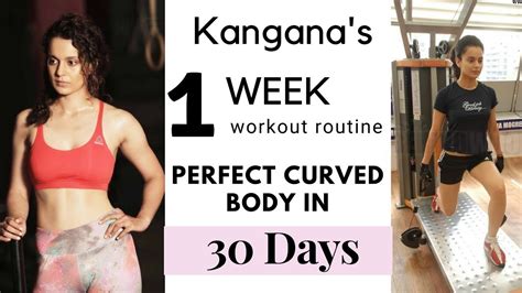 first time kangana ranaut shares her 5 days workout routine secret to get curved shape body