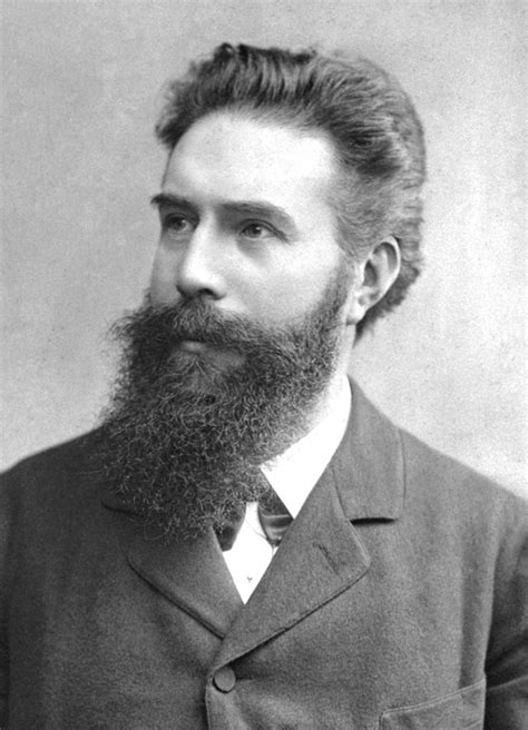 wilhelm conrad roentgen   father   joined  luxuriant facial hair club