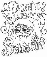 Choose Board Tidings Sassy Believin Stop Don Christmas Coloring Pages sketch template